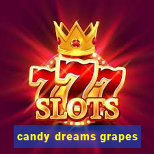 candy dreams grapes